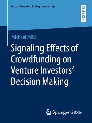 cover image of Signaling Effects of Crowdfunding on Venture Investors' Decision Making